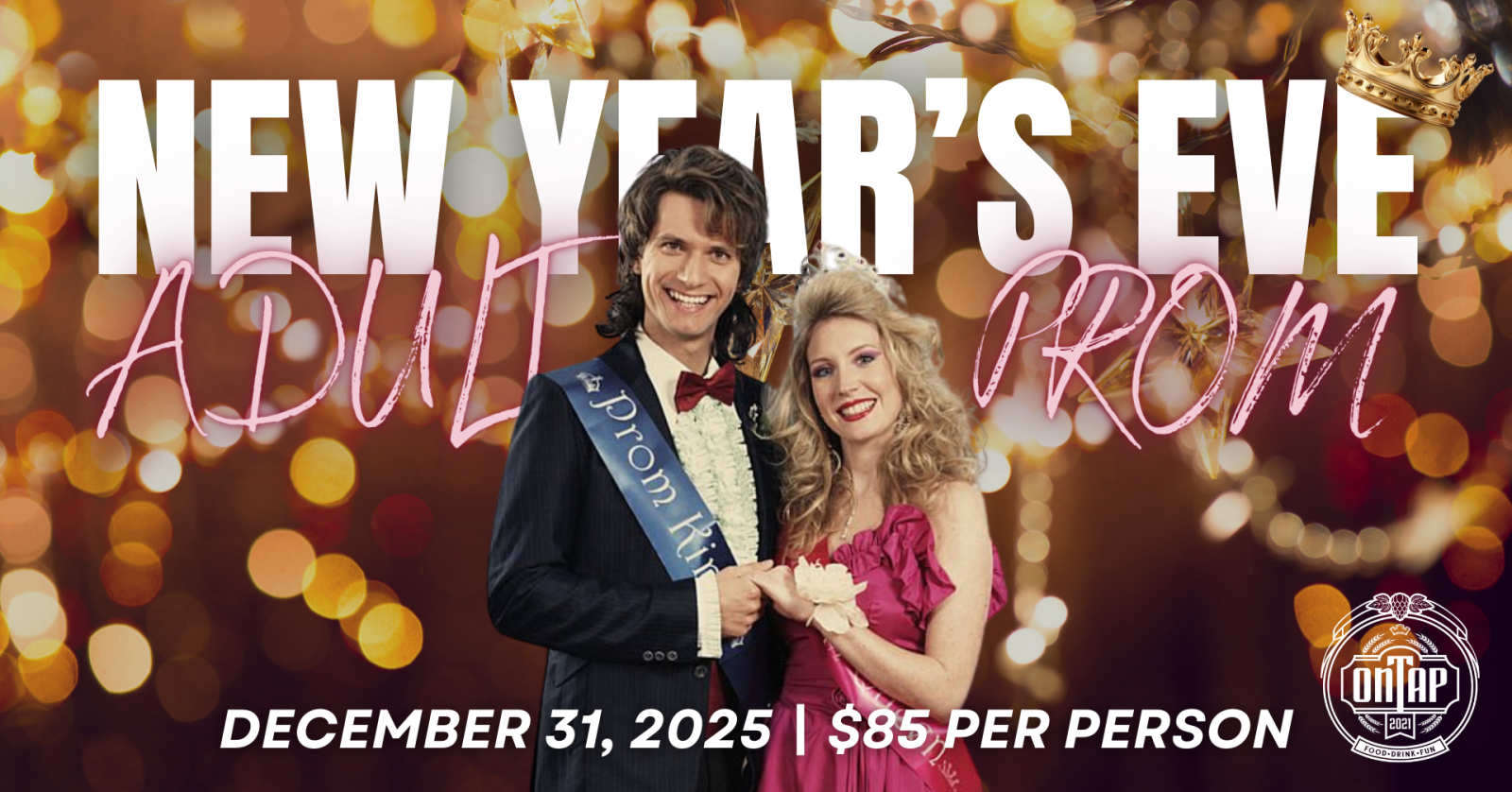 New Year's Eve Adult Prom Night at On Tap in Downtown Milwaukee