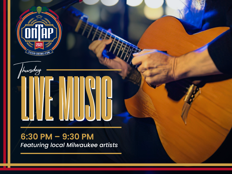 Thursday Live Music Series at On Tap in Downtown Milwaukee