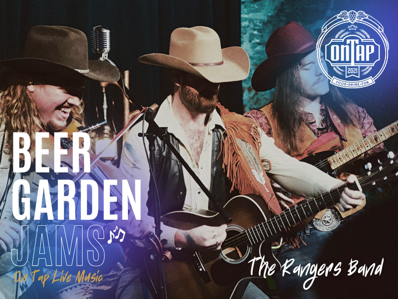 THE RANGERS BAND | BEER GARDEN JAMS: ON TAP LIVE MUSIC