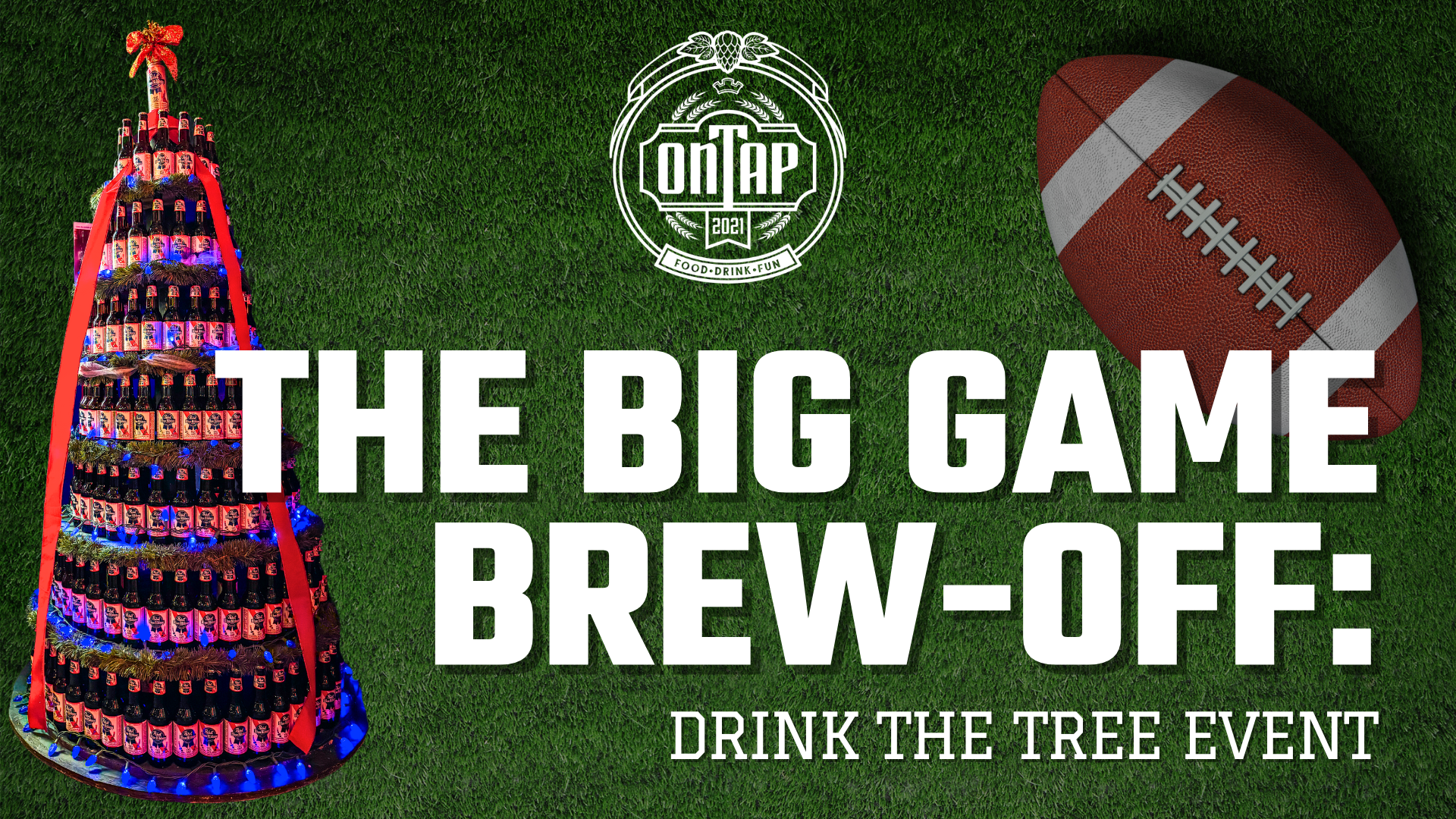 THE BIG GAME BREW-OFF: DRINK THE TREE EVENT