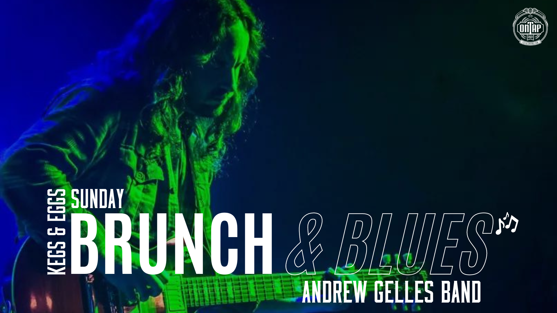 ANDREW GELLES BAND | SUNDAY BRUNCH & BLUES